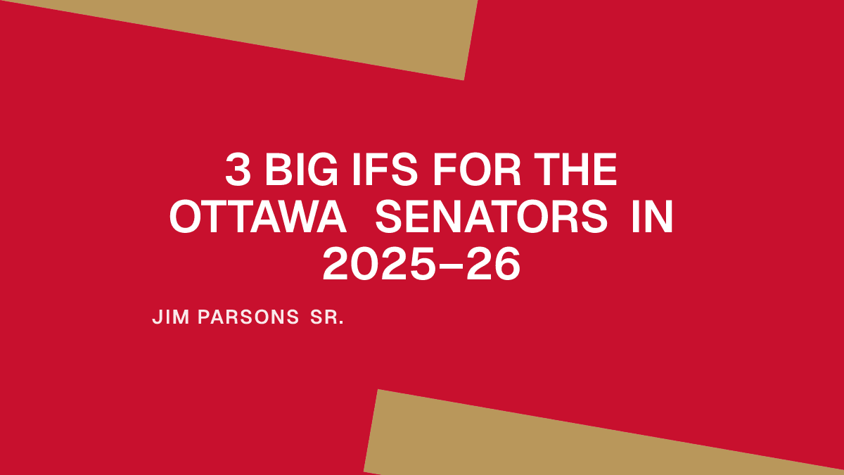 3 Big Ifs for the Ottawa Senators in 2025–26 Placeholder Image