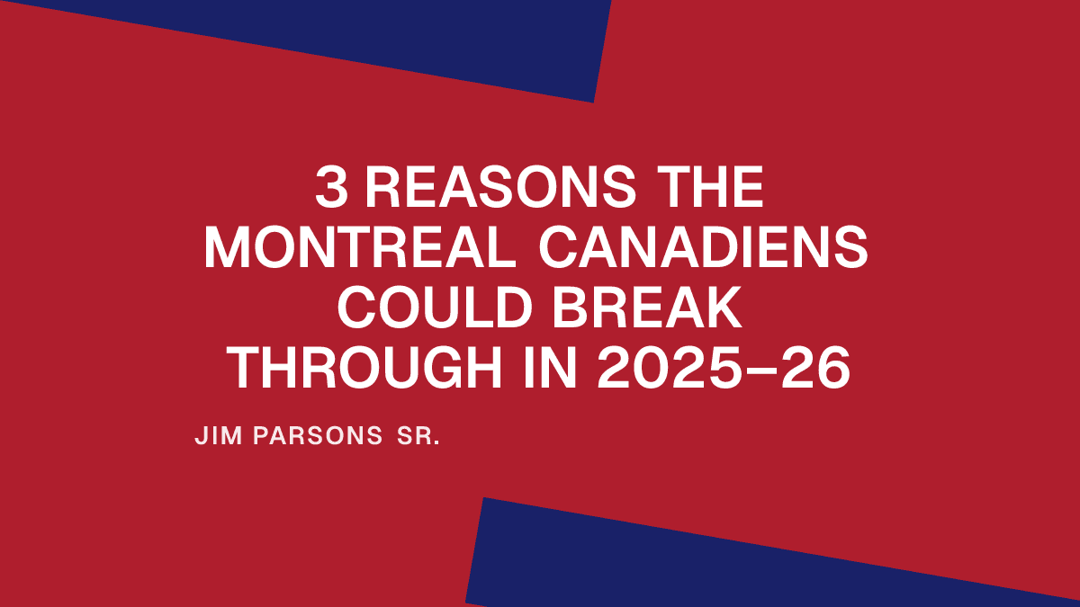 3 Reasons the Montreal Canadiens Could Break Through in 2025–26