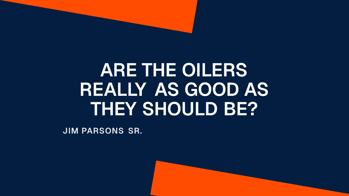 Are the Oilers Really as Good as They Should Be? Placeholder Image