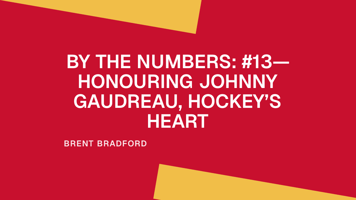 By the Numbers: #13—Honouring Johnny Gaudreau, Hockey’s Heart Placeholder Image