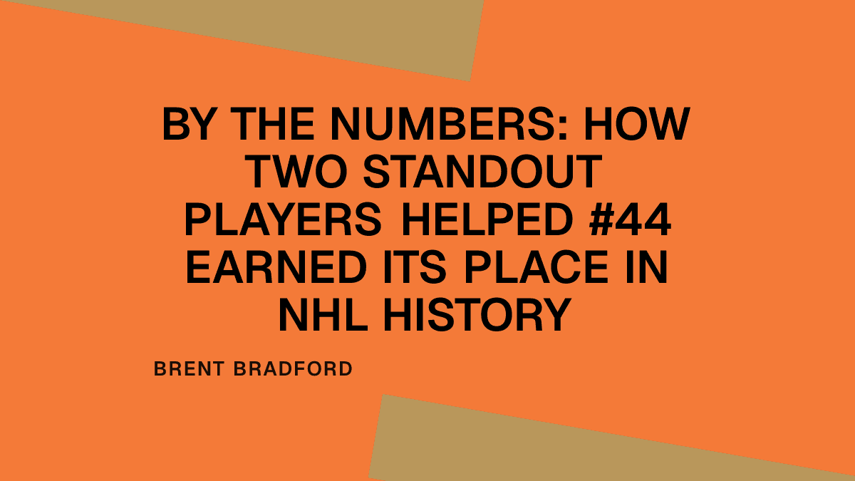 By the Numbers: How Two Standout Players Helped #44 Earned Its Place in NHL History