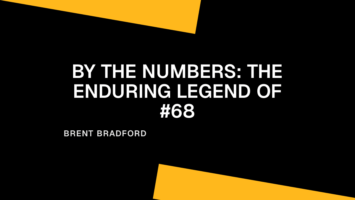 By the Numbers: The Enduring Legend of #68 Placeholder Image