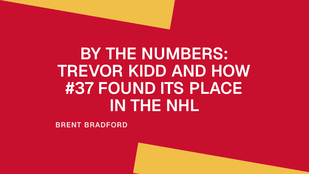 By the Numbers: Trevor Kidd and How #37 Found Its Place in the NHL