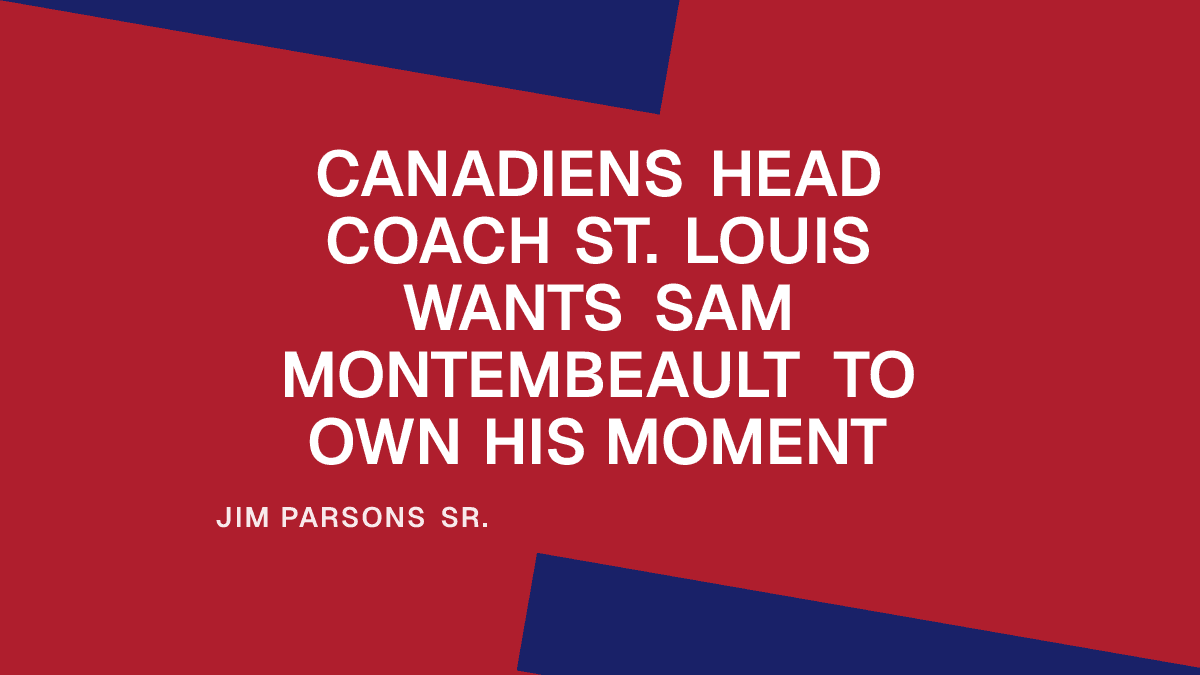 Canadiens Head Coach St. Louis Wants Sam Montembeault to Own His Moment