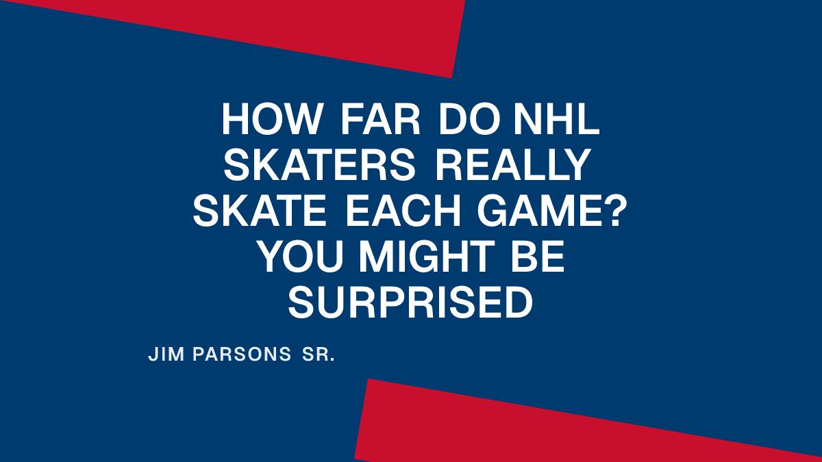 How Far Do NHL Skaters Really Skate Each Game? You Might Be Surprised
