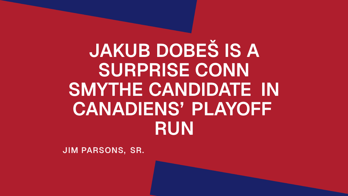 Jakub Dobeš Is a Surprise Conn Smythe Candidate in Canadiens’ Playoff Run