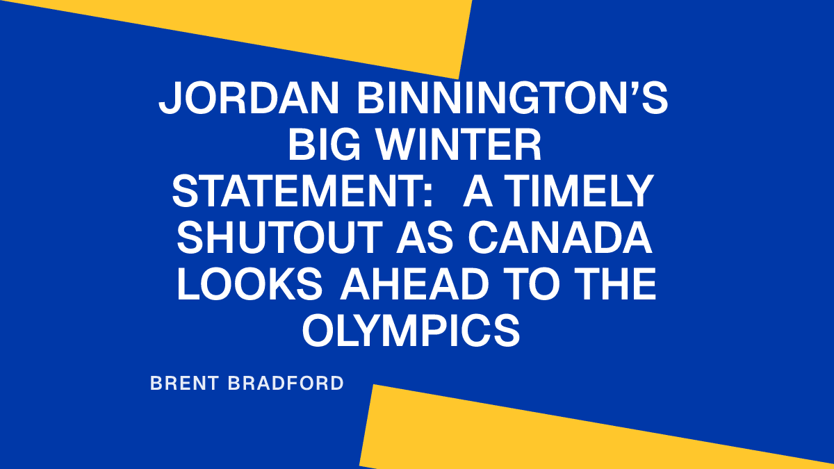 Jordan Binnington’s Big Winter Statement: A Timely Shutout as Team Canada Looks Ahead to the Olympics