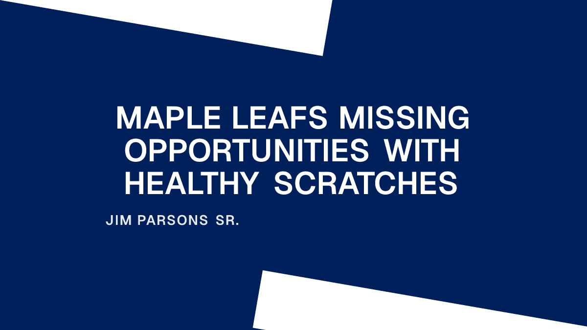 Maple Leafs Missing Opportunities with Healthy Scratches
