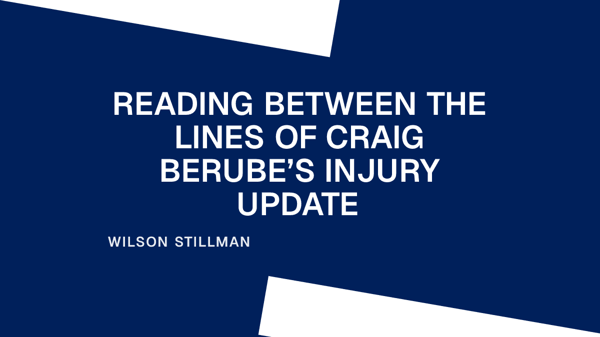 Reading Between the Lines of Craig Berube’s Injury Update