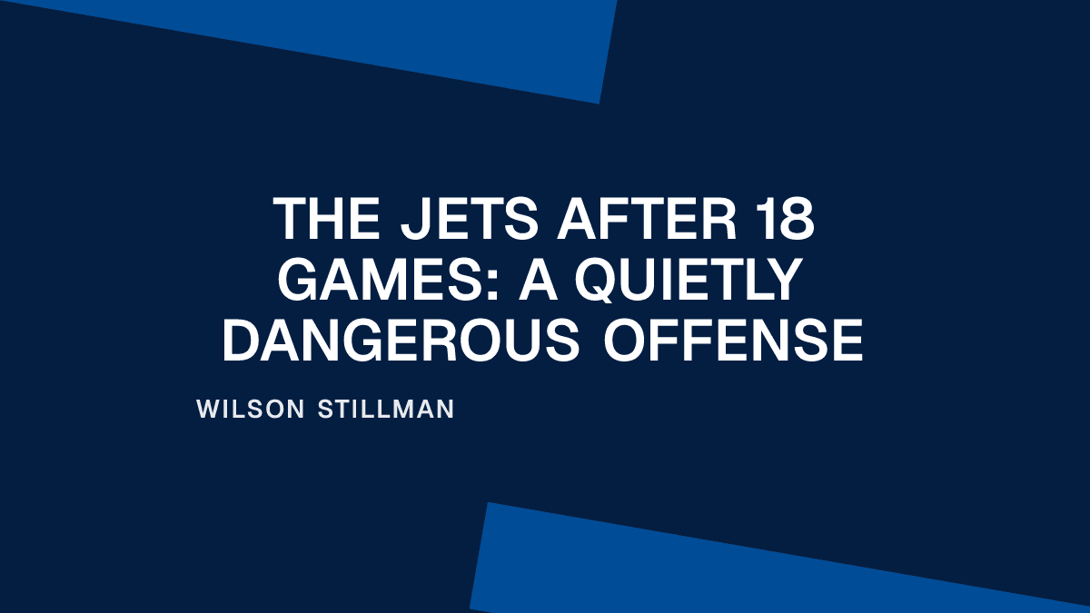 The Jets After 18 Games: A Quietly Dangerous Offense