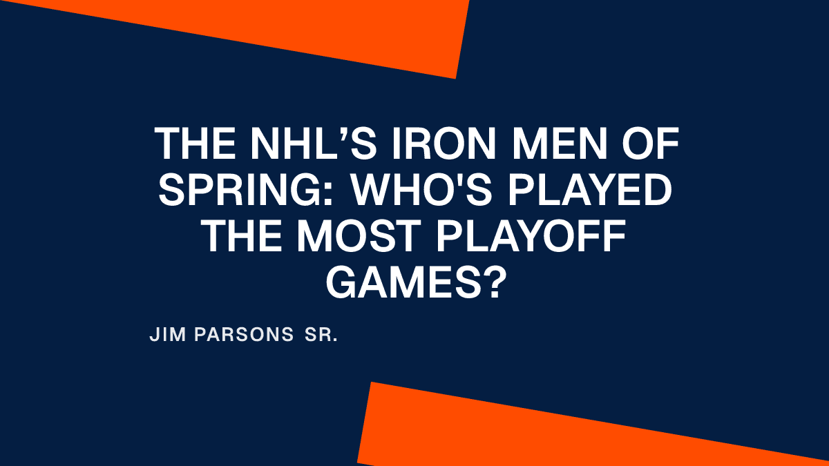 The NHL’s Iron Men of Spring: Who's Played the Most Playoff Games?