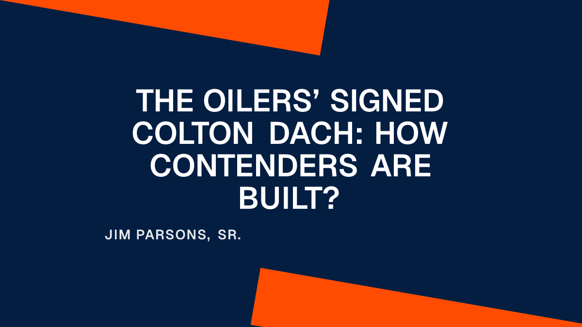 The Oilers’ Signed Colton Dach: How Contenders Are Built? Placeholder Image